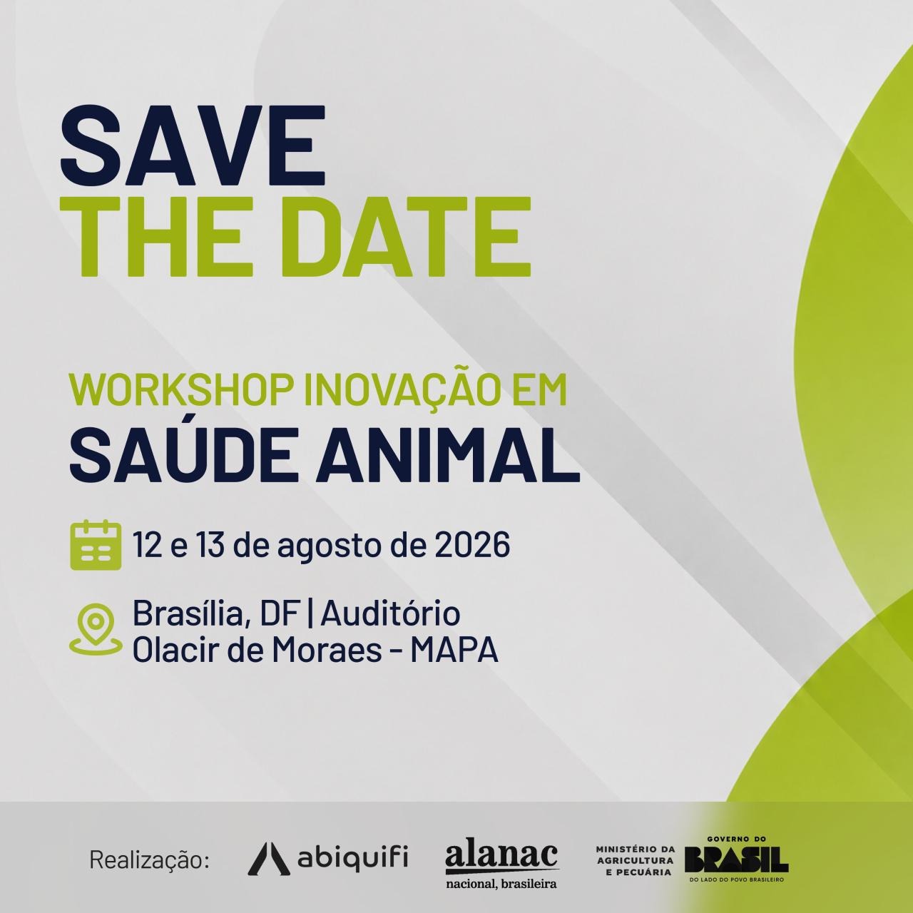 Workshop de Inovação em Saúde Animal, dias 12 e 13 de agosto, em Brasília.